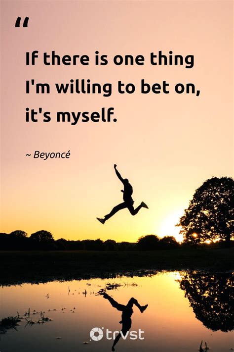 i bet on myself quotes|31 Bet On Yourself Quotes to Overcome Odds with Confidence .